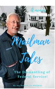 Mailman tales- a memoir : a Memoir cover image cdn