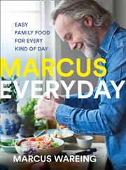 Marcus everyday : easy family food for every kind of day cover image cdn
