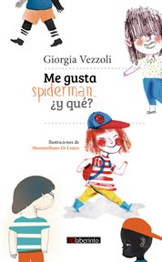 Me gusta spiderman... ¿y qué? cover image cdn