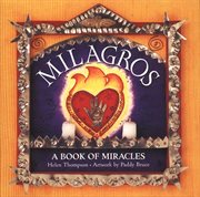 Milagros : a book of miracles cover image cdn