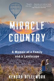 Miracle country : a memoir cover image cdn