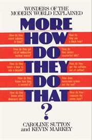 More how do they do that? : wonders of the modern world explained cover image cdn