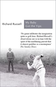 My baby got the yips : the random thoughts of an unprofessional golfer cover image cdn