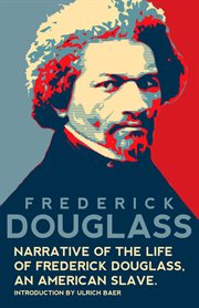 Narrative of the life of Frederick Douglass, an American slave. cover image cdn