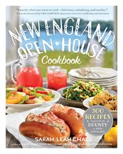 New England open-house cookbook : 300 recipes inspired by the bounty of New England cover image cdn