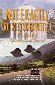 Not exactly rocket scientists ii : The Totally Unnecessary Sequel cover image cdn
