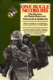 One bugle, no drums : the Marines at Chosin Reservoir cover image cdn