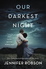 Our darkest night : a novel of italy and the second world war cover image cdn