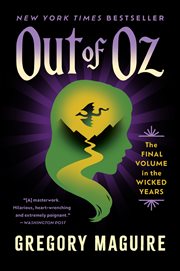 Out of Oz : the final volume in the Wicked years cover image cdn