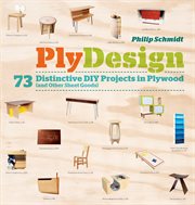 PlyDesign : 73 distinctive DIY projects in plywood (and other sheet goods) cover image cdn