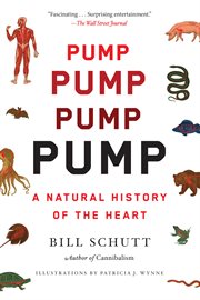 Pump : a natural history of the heart cover image cdn