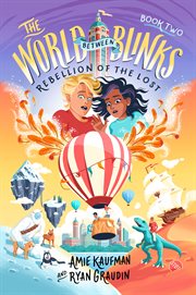 The World Between Blinks #2: Rebellion of the Lost cover image cdn