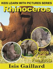 Rhinoceros photos and fun facts for kids cover image cdn