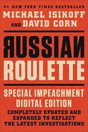 Russian Roulette : the inside story of Putin's war on America and the election of Donald Trump cover image cdn
