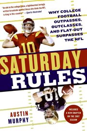 Saturday rules : a season with Trojans and Domers (and Gators and Buckeyes and Wolverines) cover image cdn