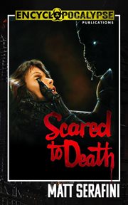 Scared to death: the novelization : The Novelization cover image cdn