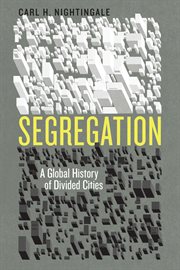 Segregation : a global history of divided cities cover image cdn