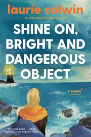Shine on, bright & dangerous object cover image cdn