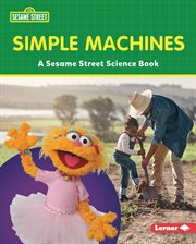 Simple machines : a Sesame Street science book cover image cdn