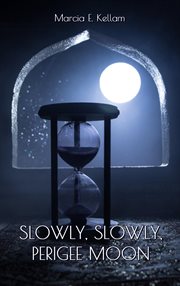 Slowly, slowly, perigee moon cover image cdn