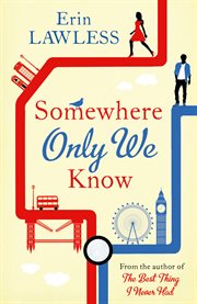 Somewhere Only We Know : the perfect love story to fall for this summer cover image cdn