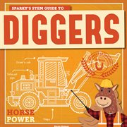 Sparky's STEM guide to diggers cover image cdn