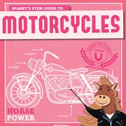 Sparky's STEM guide to motorcycles cover image cdn