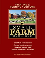 Starting & Running Your Own Small Farm Business cover image cdn