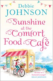 Sunshine at the Comfort Food Cafe cover image cdn
