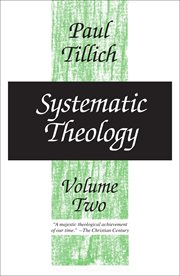 Systematic theology. Volume 2, Existence and the Christ cover image cdn
