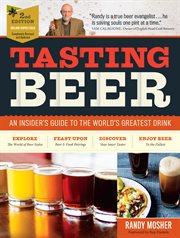 Tasting beer : an insider's guide to the world's greatest drink cover image cdn