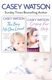 The boy no one loved ; : and, Crying for help cover image cdn