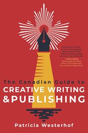 The Canadian guide to creative writing & publishing cover image cdn