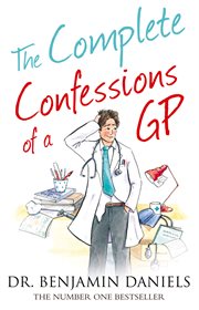 The Complete Confessions of a GP cover image cdn