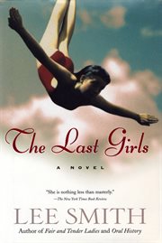 The last girls : a novel cover image cdn