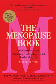 The menopause book : the complete guide : hormones, hot flashes, health, moods, sleep, sex cover image cdn