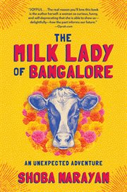 The milk lady of Bangalore : an unexpected adventure cover image cdn