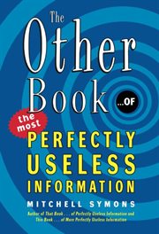 The other book-- of the most perfectly useless information cover image cdn