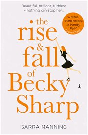 The rise & fall of Becky Sharp cover image cdn