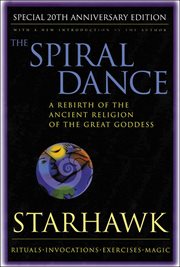 The spiral dance : a rebirth of the ancient religion of the great goddess cover image cdn