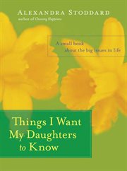 Things I want my daughters to know cover image cdn