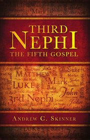 Third Nephi : an incomparable scripture cover image cdn