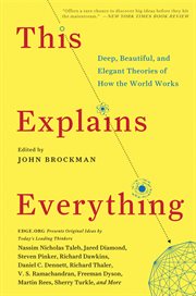 This explains everything : deep, beautiful, and elegant theories of how the world works cover image cdn