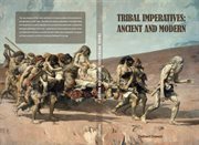 Tribal imperatives : ANCIENT AND MODERN cover image cdn