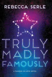 Truly madly famously : a Famous in Love novel cover image cdn