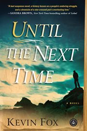 Until the next time : a novel cover image cdn