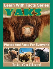 Yaks photos and facts for everyone cover image cdn