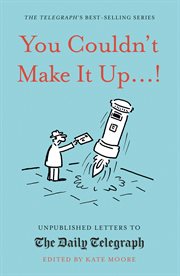 You Couldn't Make It Up...! cover image cdn