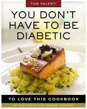 You don't have to be diabetic to love this cookbook cover image cdn