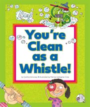 You're clean as a whistle! : (and other silly sayings) cover image cdn